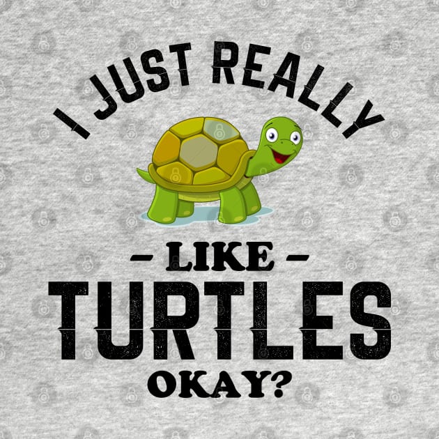 I Just Really Like Turtles by NotoriousMedia